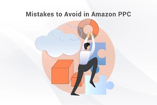 amazon ppc mistakes